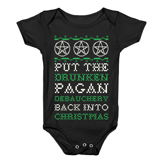 Put the Drunken Pagan Debauchery Back into Christmas Baby One Piece