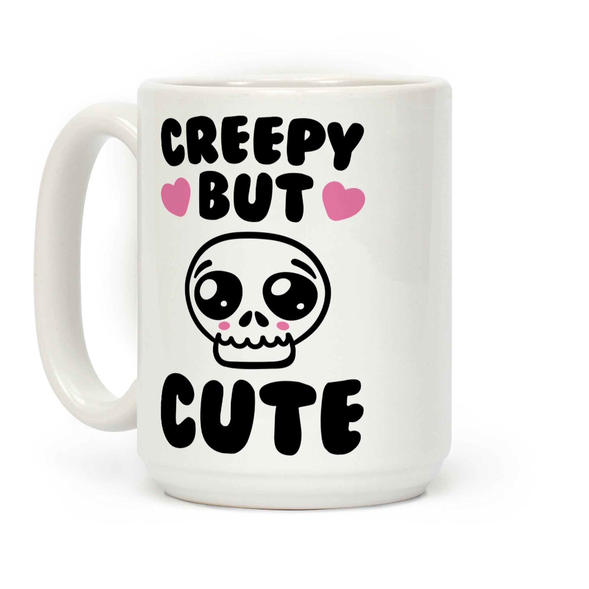 Creepy But Cute Coffee Mug