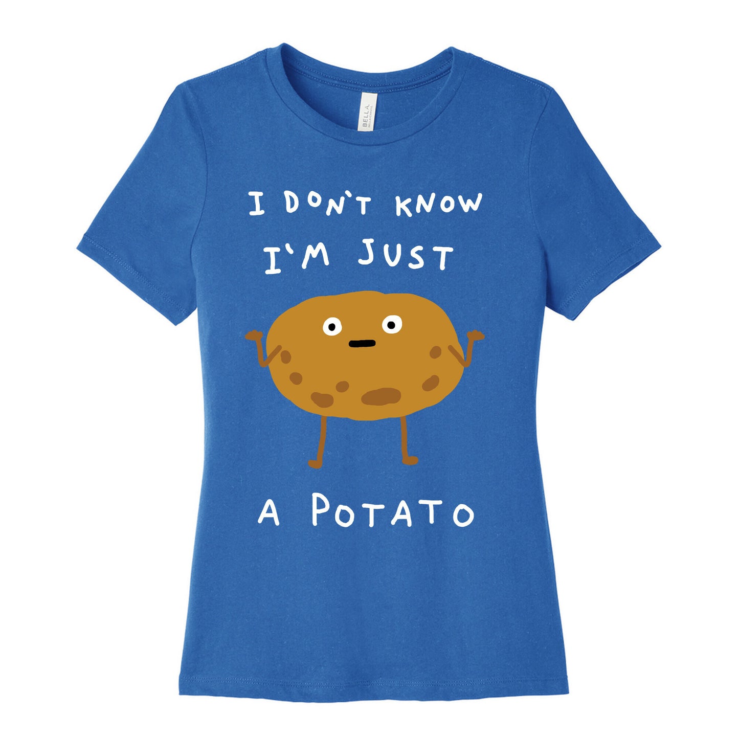 I Don't Know I'm Just A Potato Women's Cotton Tee