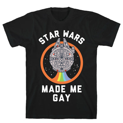 Star Wars Made Me Gay T-Shirt