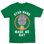 Star Wars Made Me Gay T-Shirt