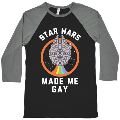Star Wars Made Me Gay Baseball Tee