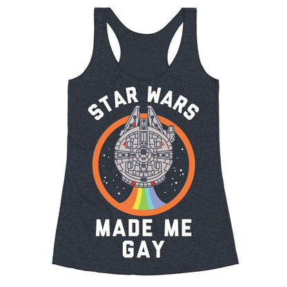 Star Wars Made Me Gay Racerback Tank