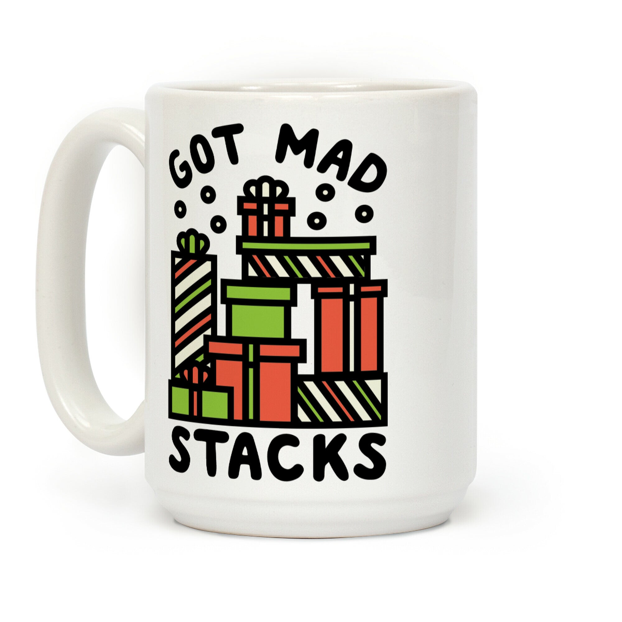 Got Mad Stacks Coffee Mug