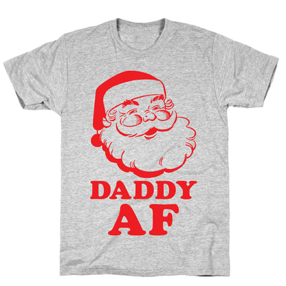 Daddy AF T-Shirt