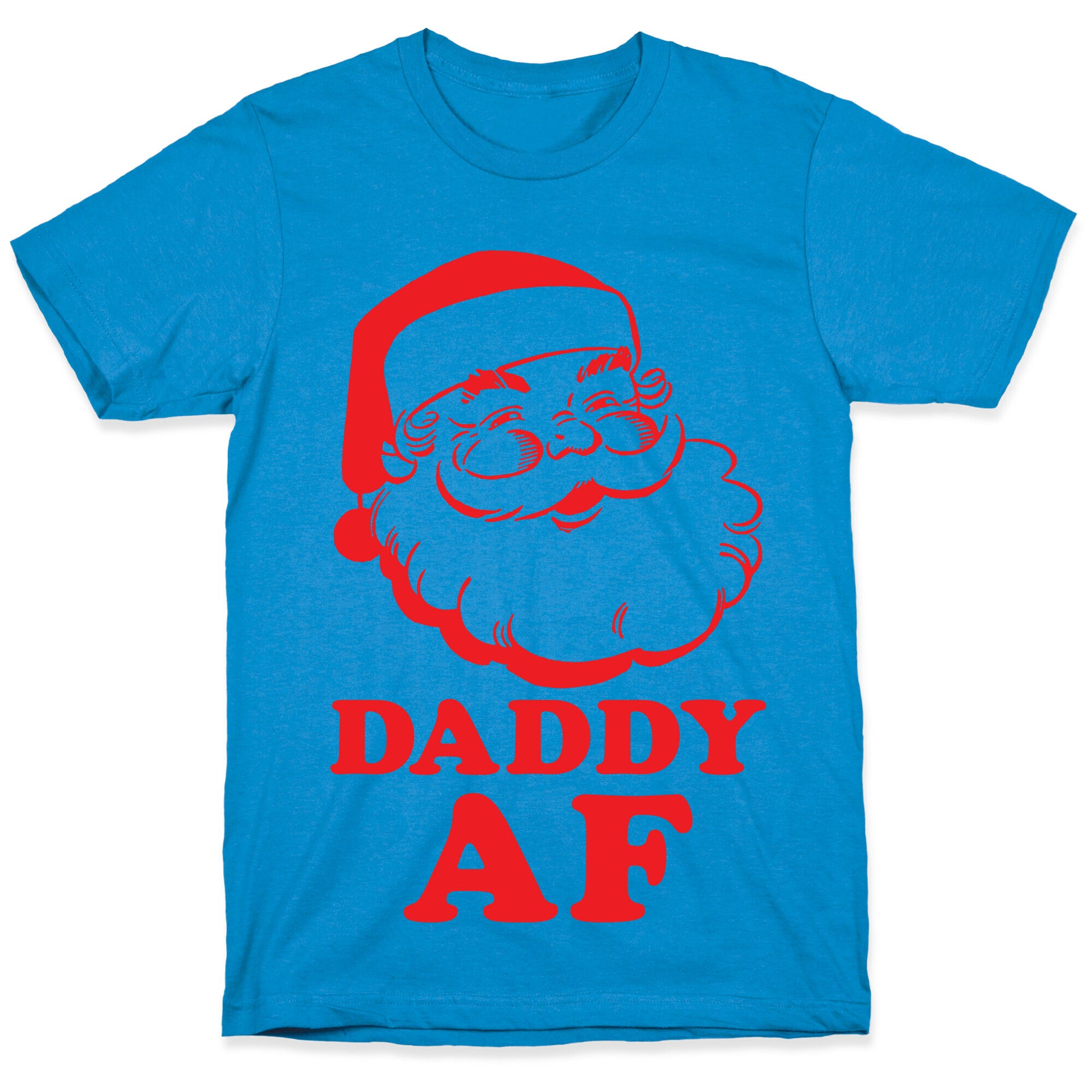 Daddy AF T-Shirt