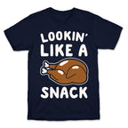 Lookin' Like A Snack Turkey White Print T-Shirt
