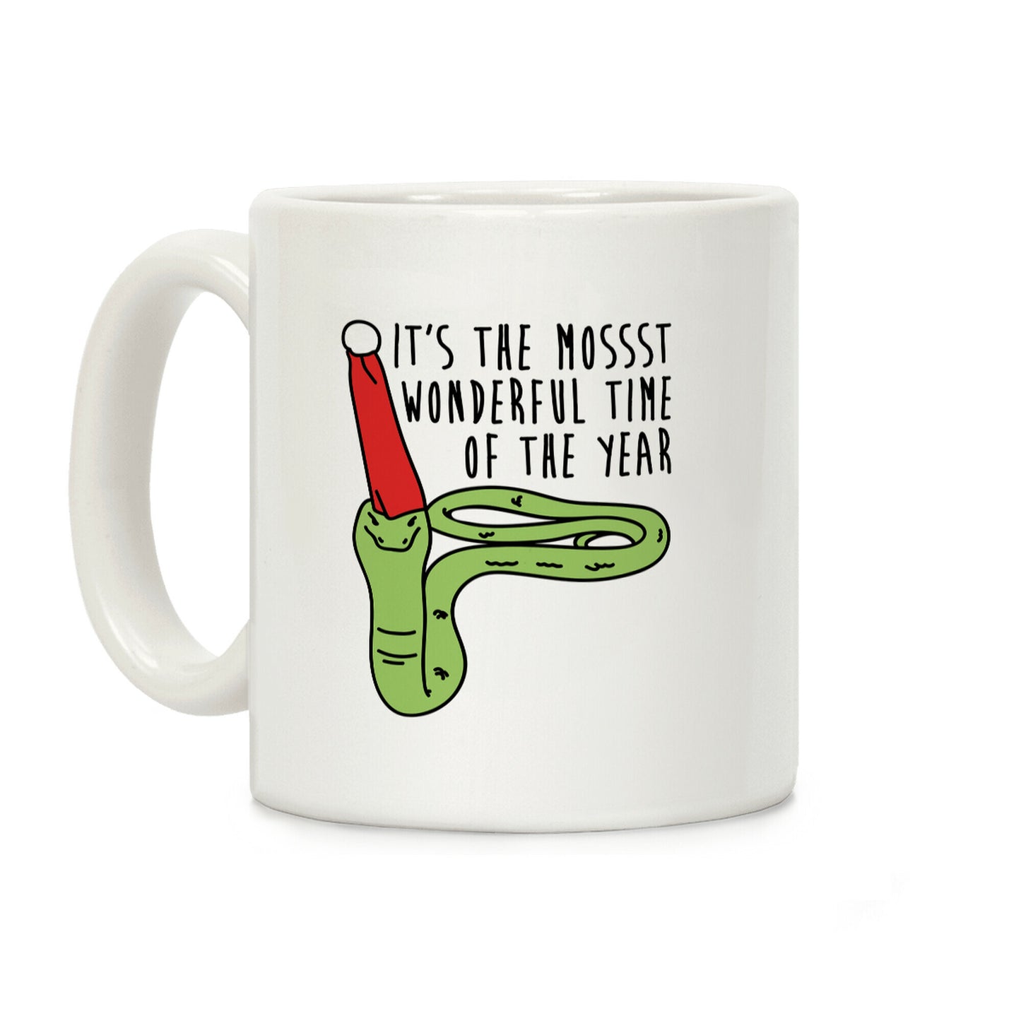 It's The Mossst Wonderful Time of The Year Parody Coffee Mug