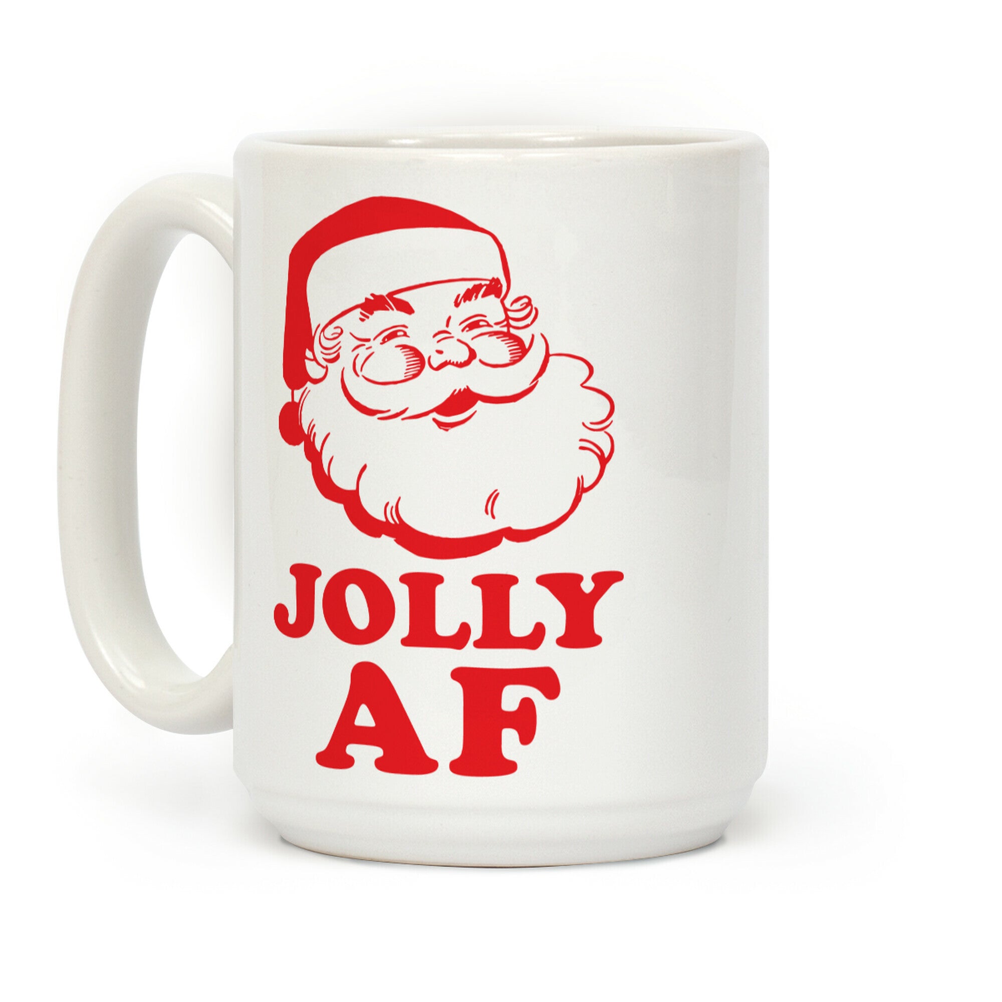 Jolly AF Coffee Mug