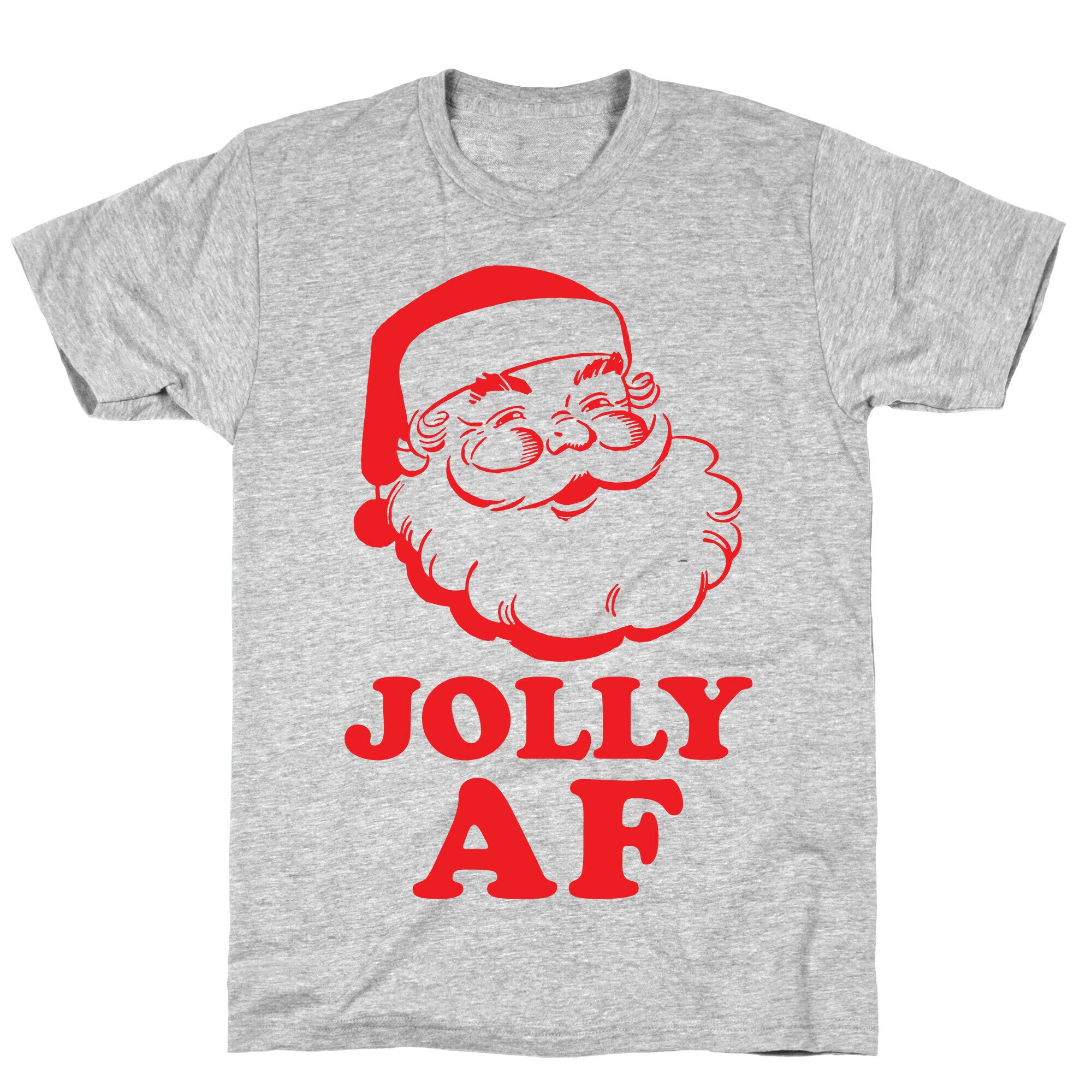Jolly AF T-Shirt