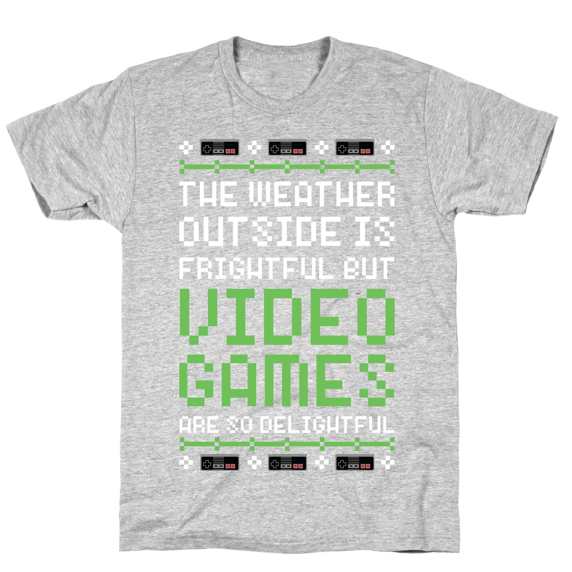 Video Games Are So Delightful T-Shirt