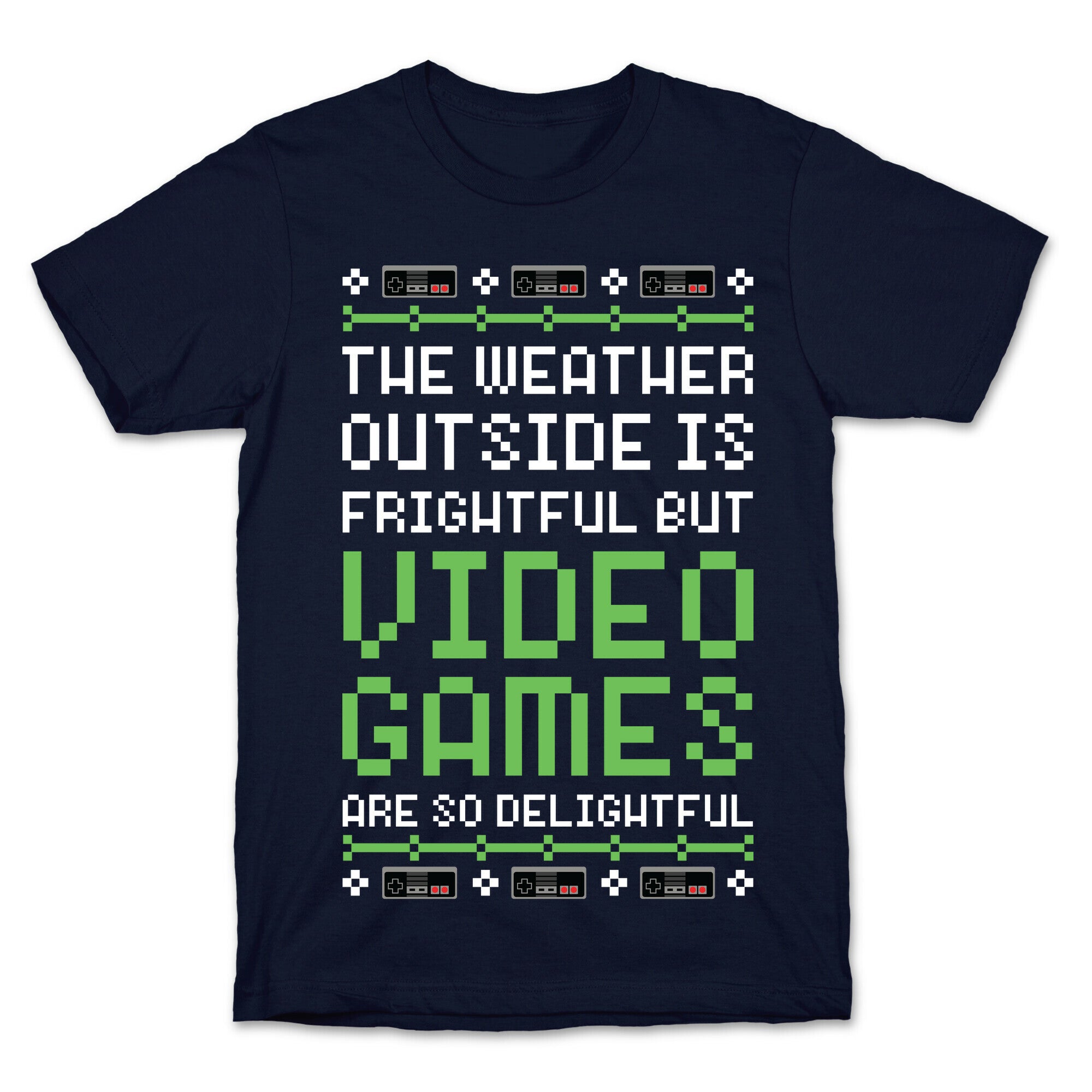 Video Games Are So Delightful T-Shirt