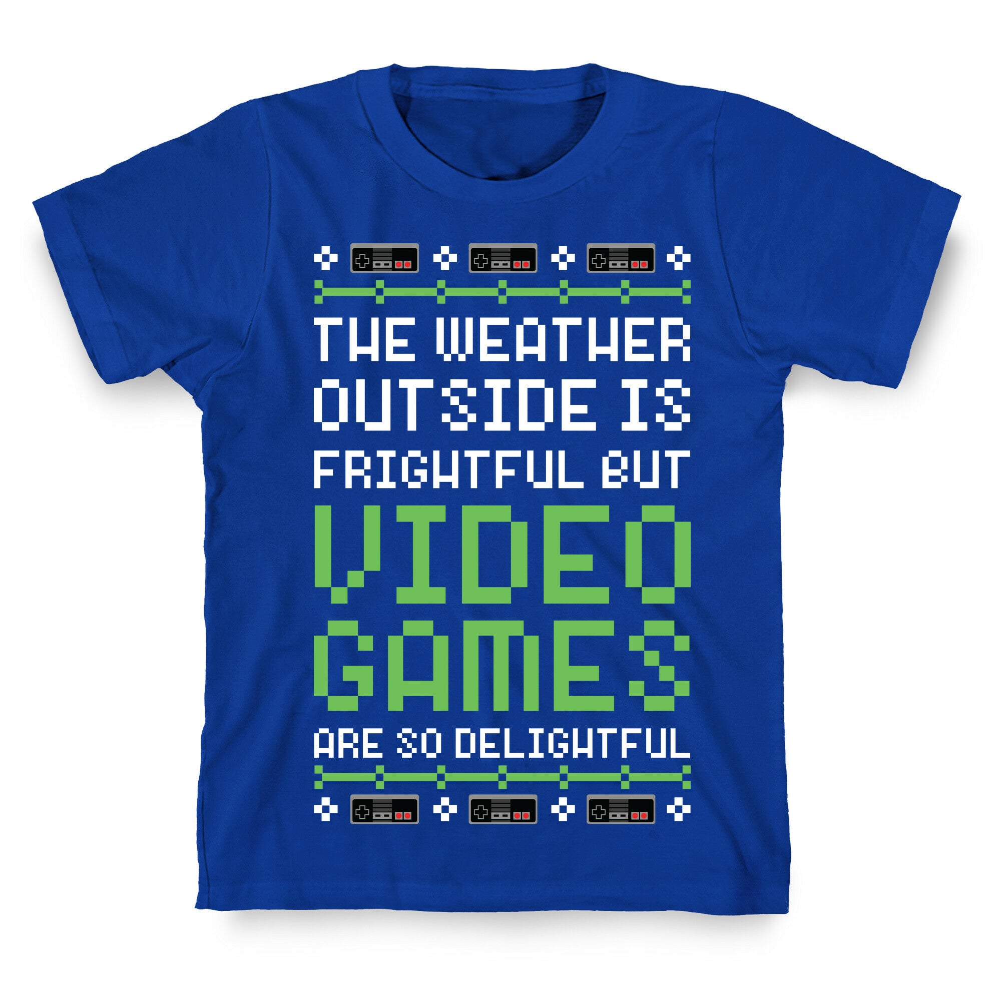 Video Games Are So Delightful T-Shirt