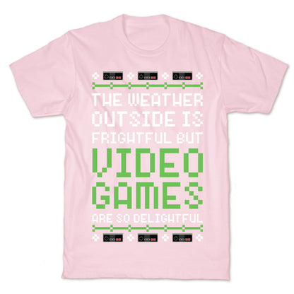 Video Games Are So Delightful T-Shirt