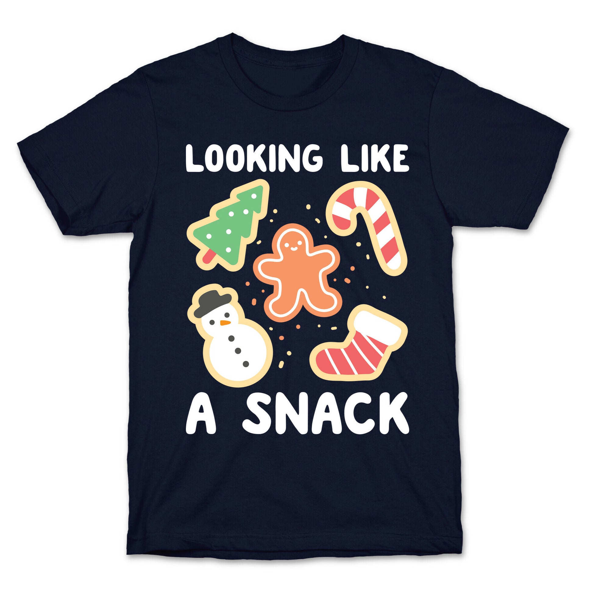 Looking Like A Snack Christmas Cookies T-Shirt