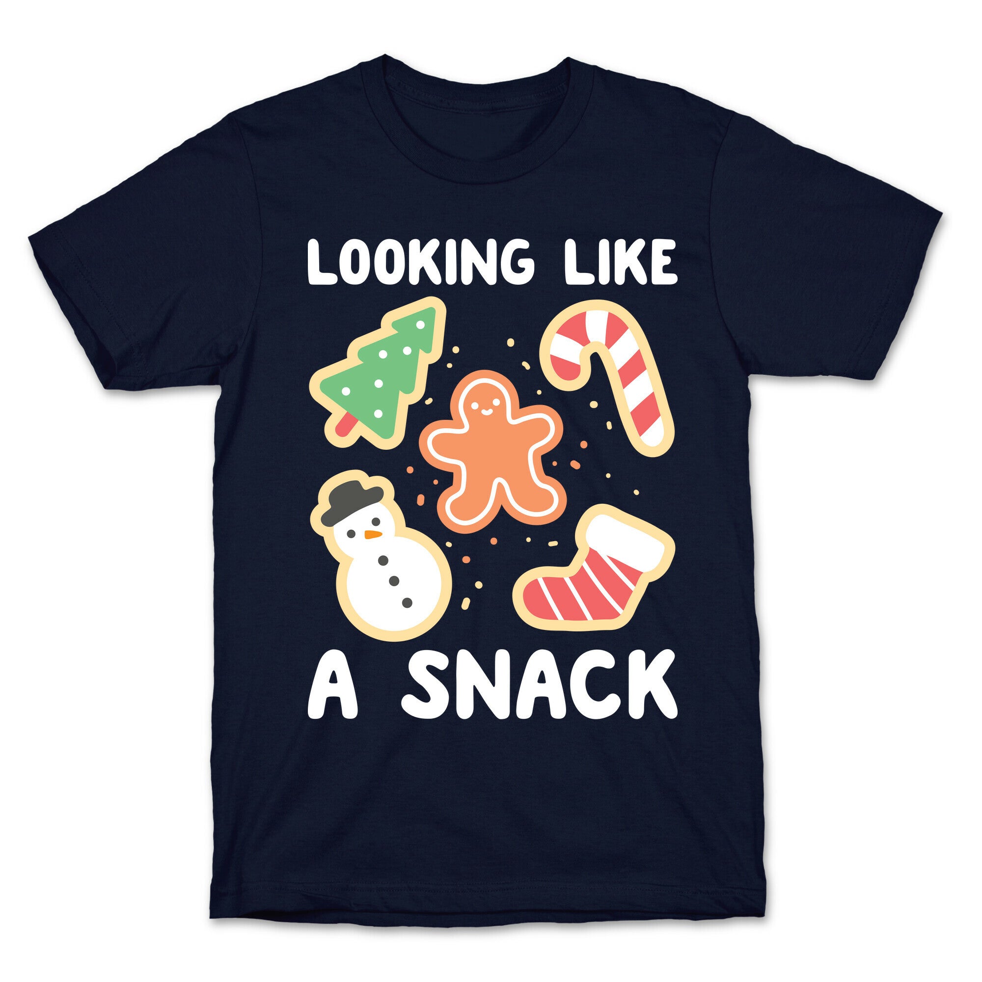 Looking Like A Snack Christmas Cookies T-Shirt