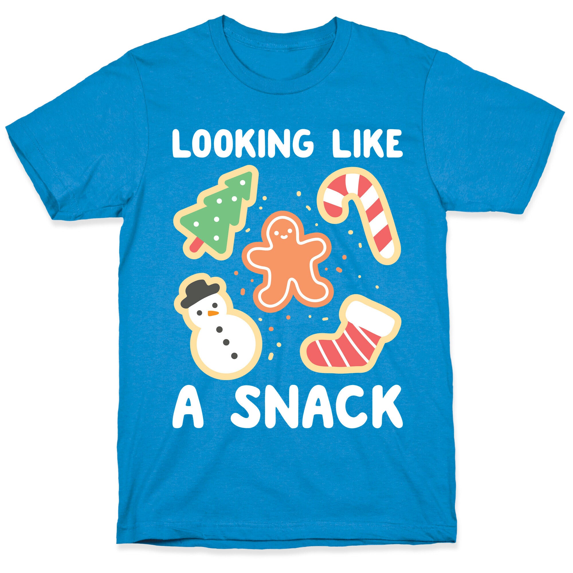 Looking Like A Snack Christmas Cookies T-Shirt