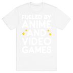 Fueled By Anime And Video Games T-Shirt