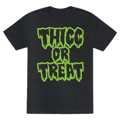 Thicc Or Treat White Print Unisex Triblend Tee