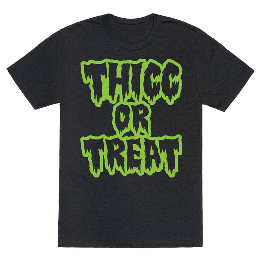 Thicc Or Treat White Print Unisex Triblend Tee