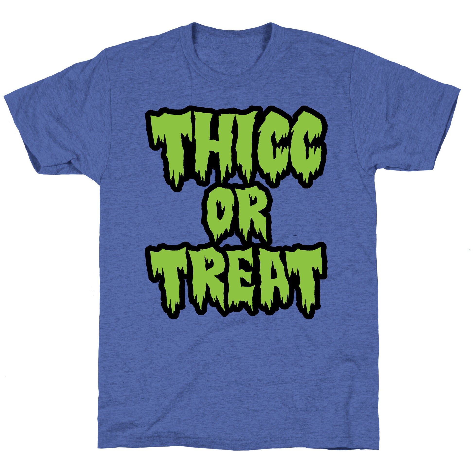 Thicc Or Treat Unisex Triblend Tee