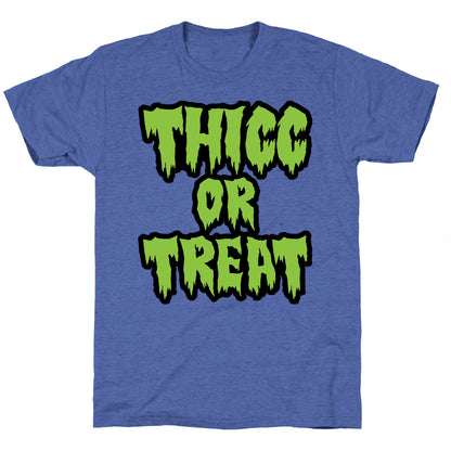 Thicc Or Treat Unisex Triblend Tee