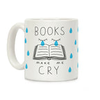 Books Make Me Cry Coffee Mug