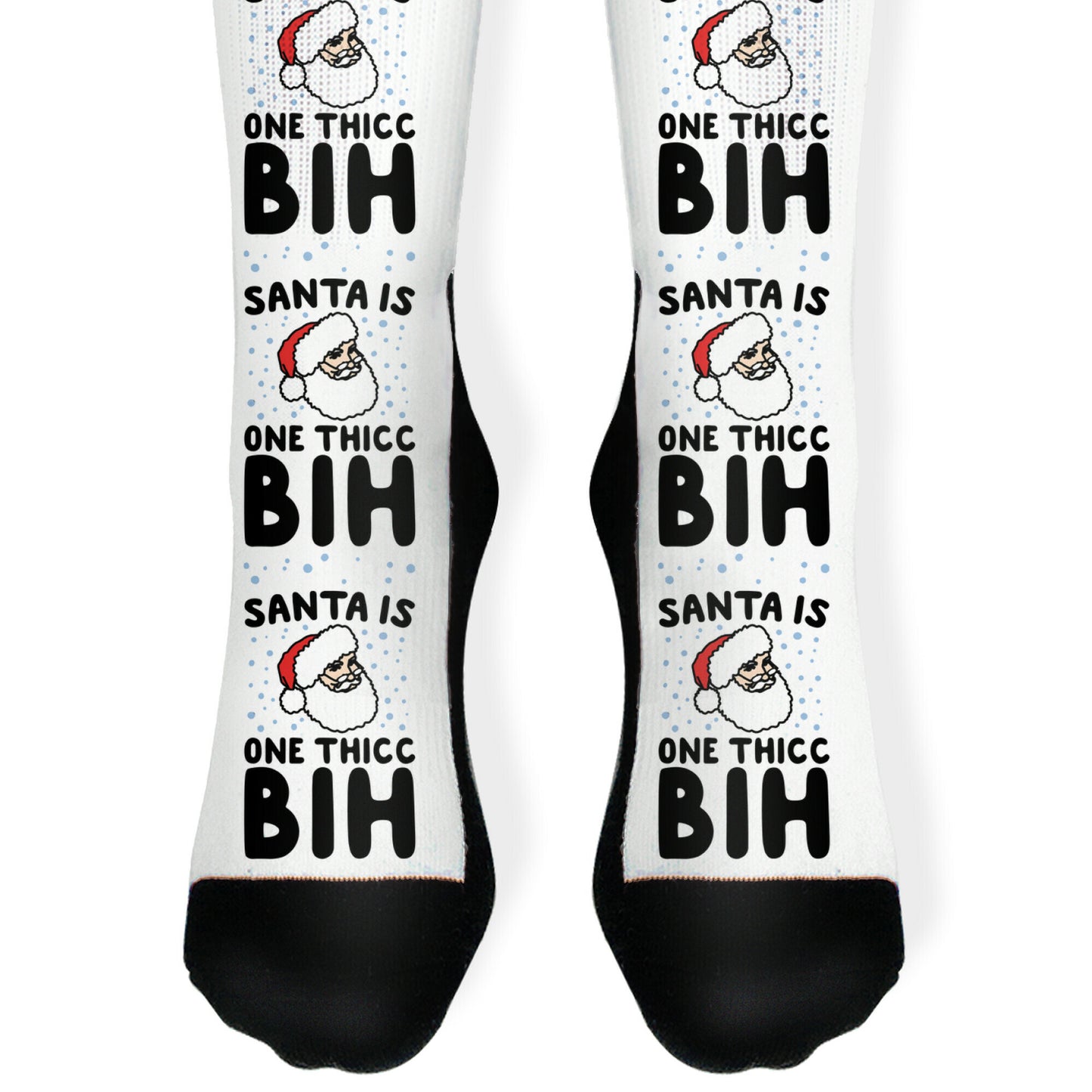 Santa Is One Thicc Bih Parody Socks
