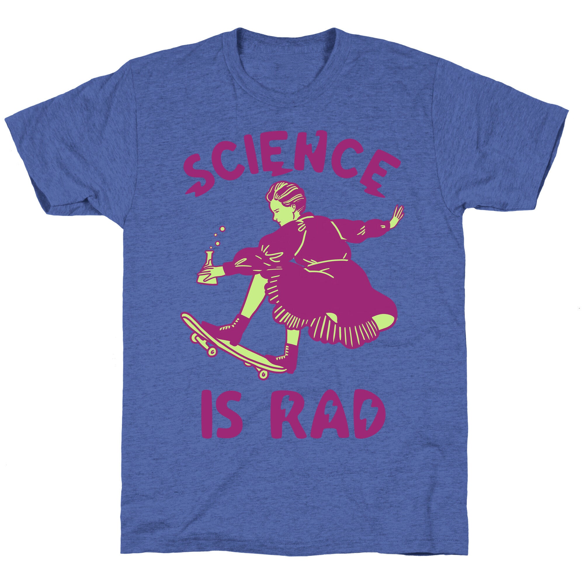 Science Is Rad (Marie Curie) Unisex Triblend Tee