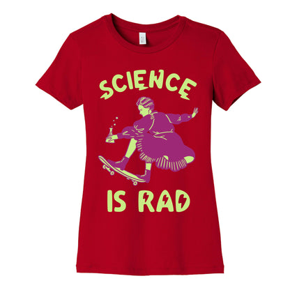 Science Is Rad (Marie Curie) Women's Cotton Tee