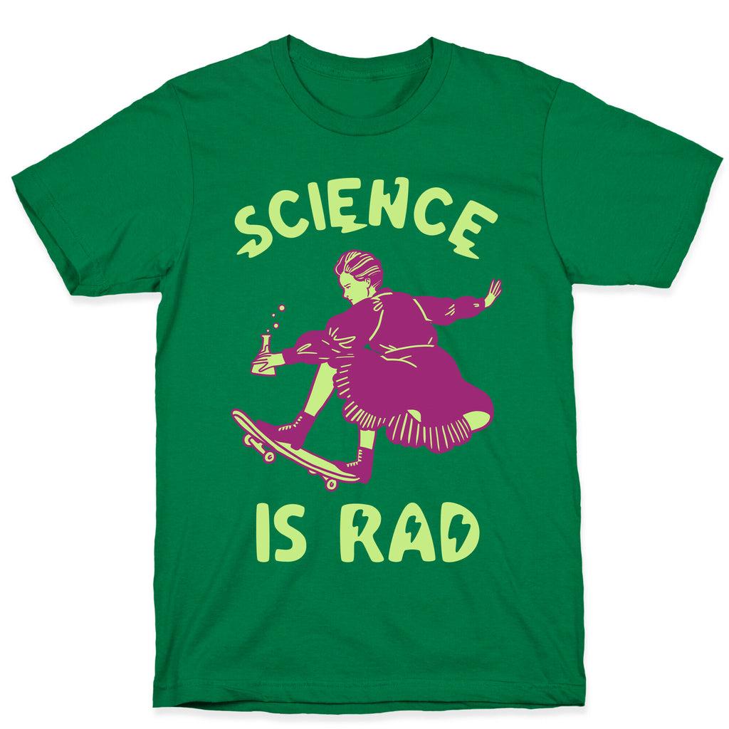 Science Is Rad (Marie Curie) T-Shirt