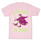 Science Is Rad (Marie Curie) T-Shirt