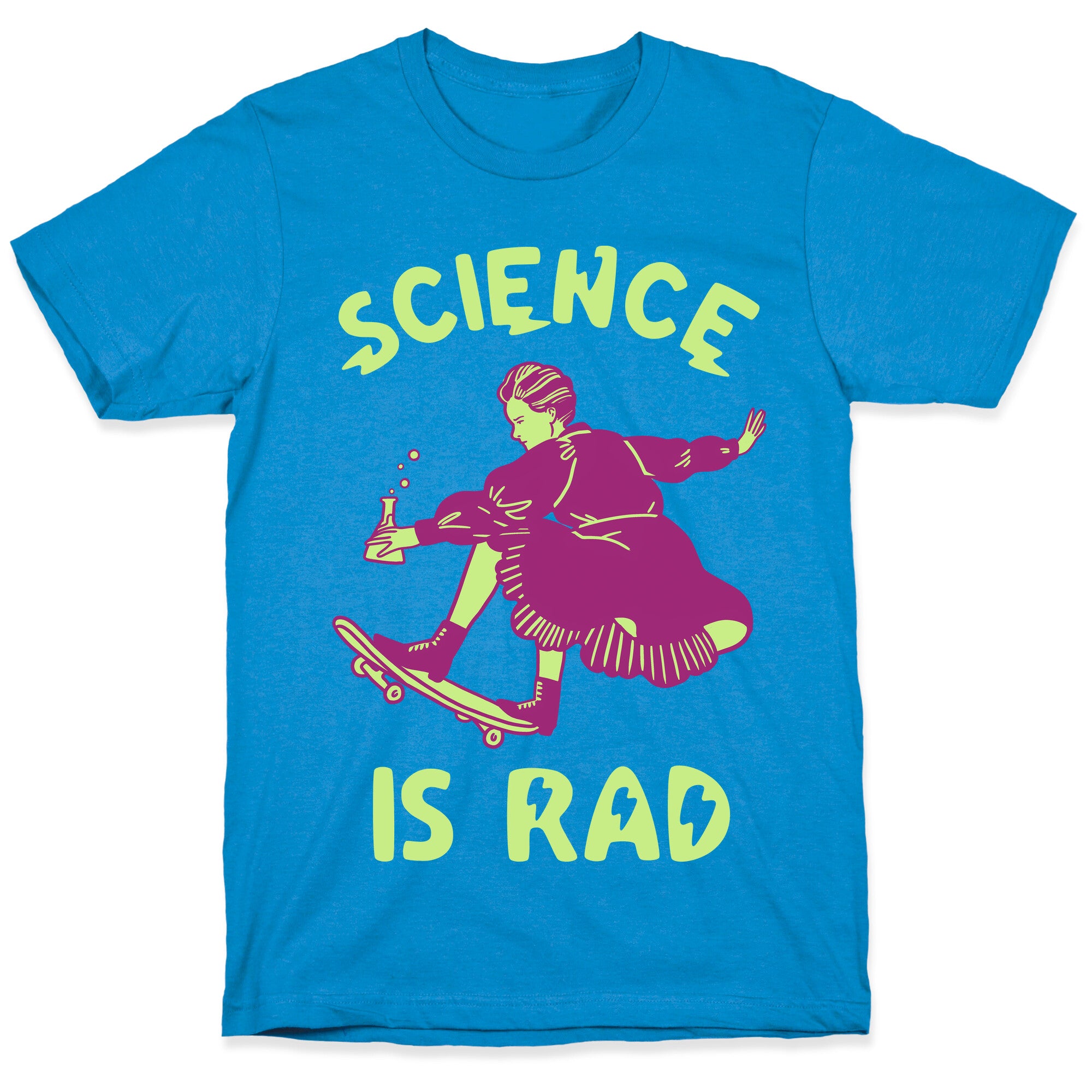 Science Is Rad (Marie Curie) T-Shirt