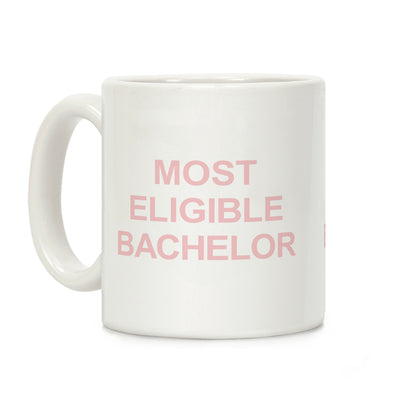 Most Eligible Bachelor Coffee Mug