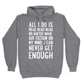 All I Do Is Read Read Read No Matter What Parody White Print Hoodie