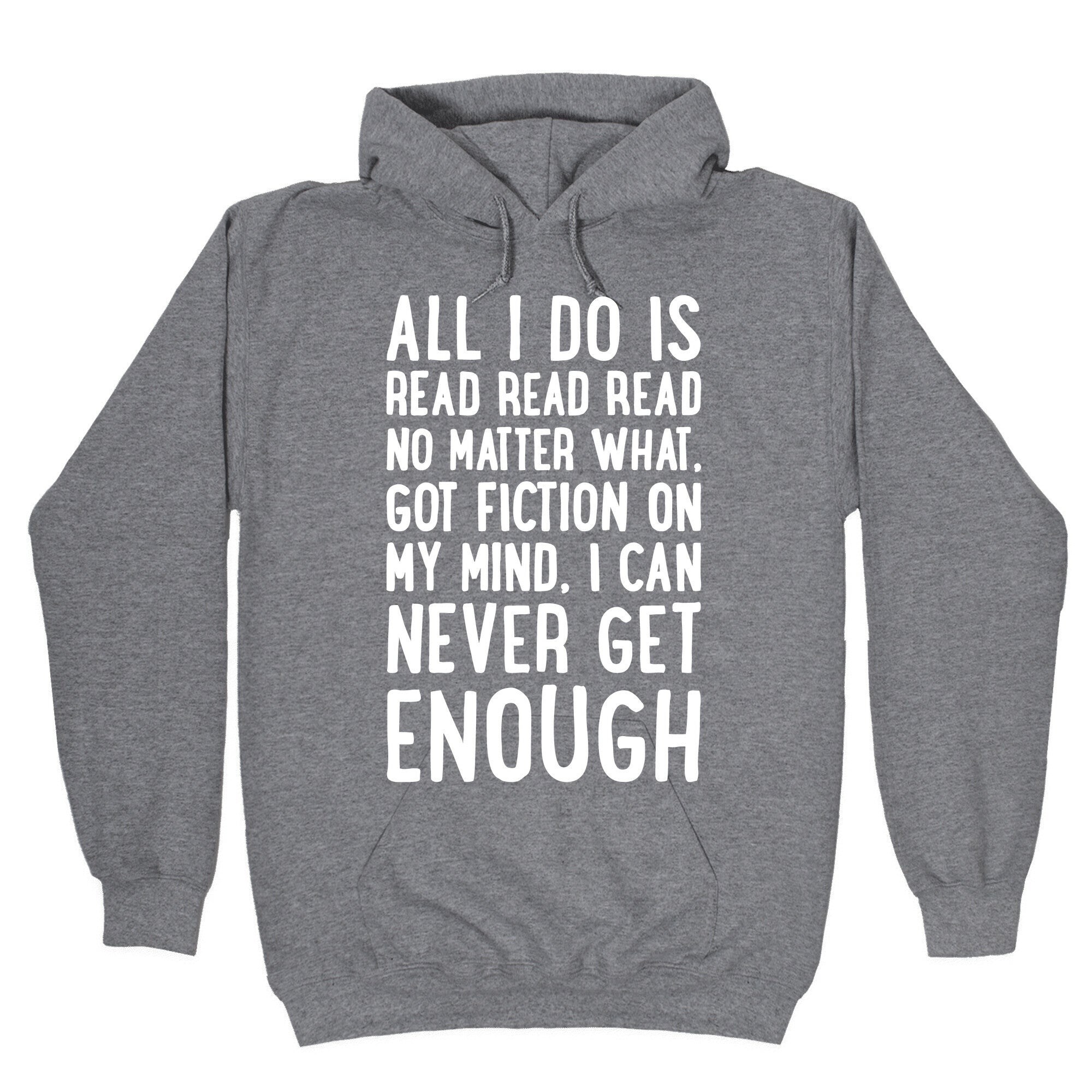 All I Do Is Read Read Read No Matter What Parody White Print Hoodie