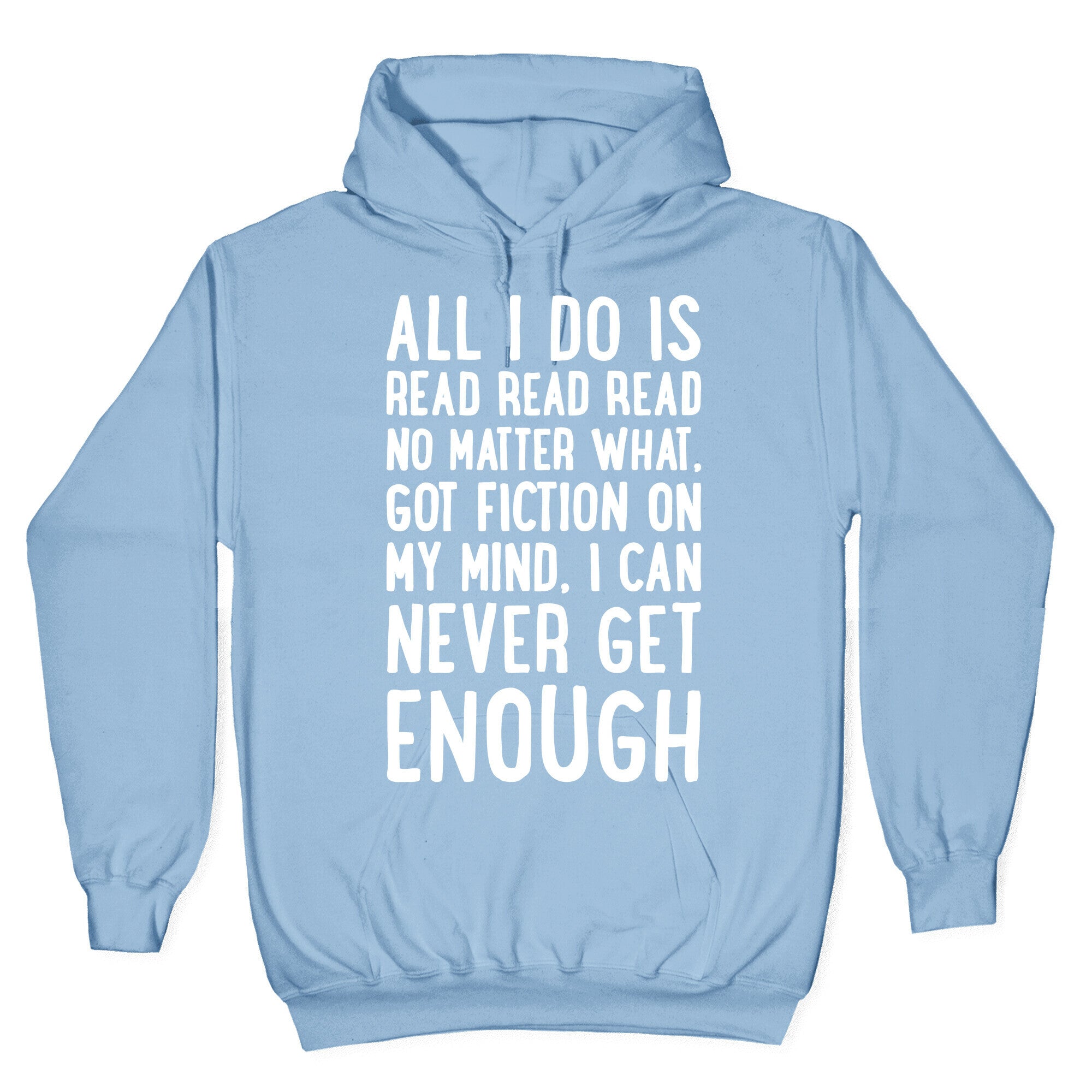 All I Do Is Read Read Read No Matter What Parody White Print Hoodie