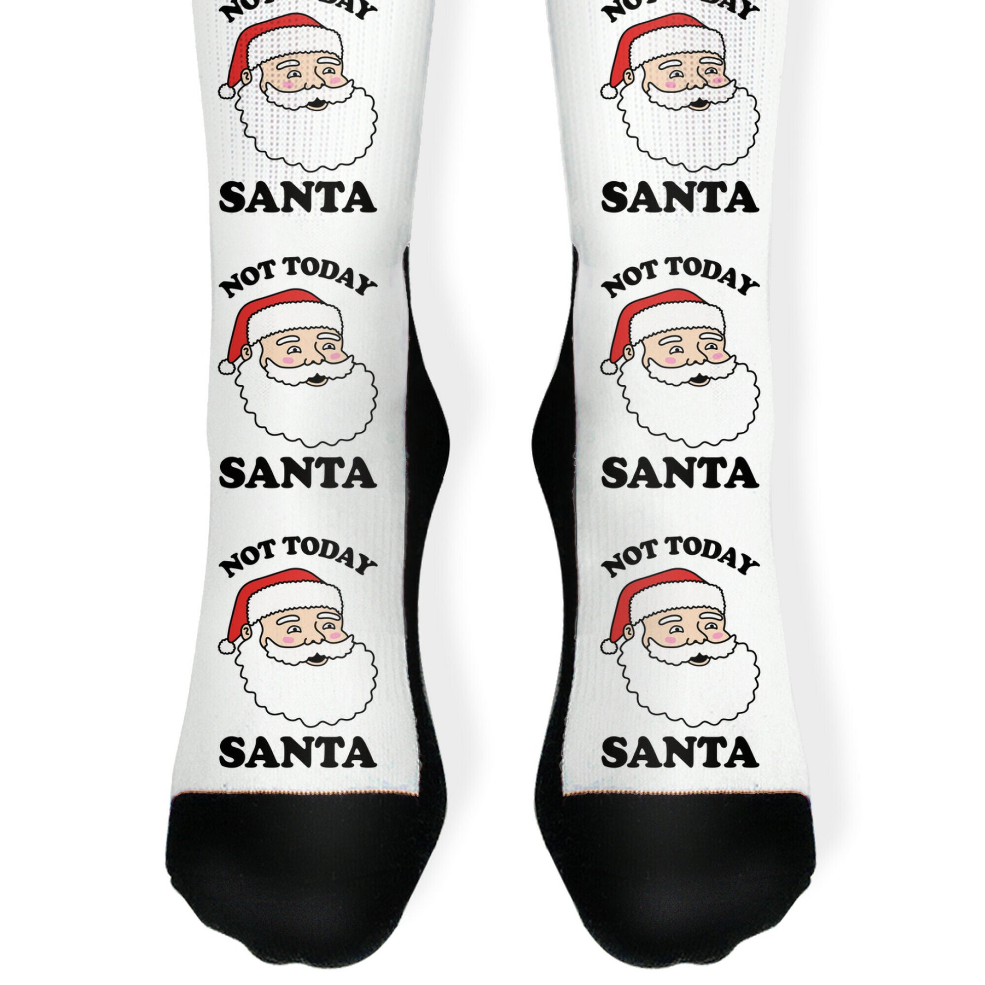 Not Today Santa Socks