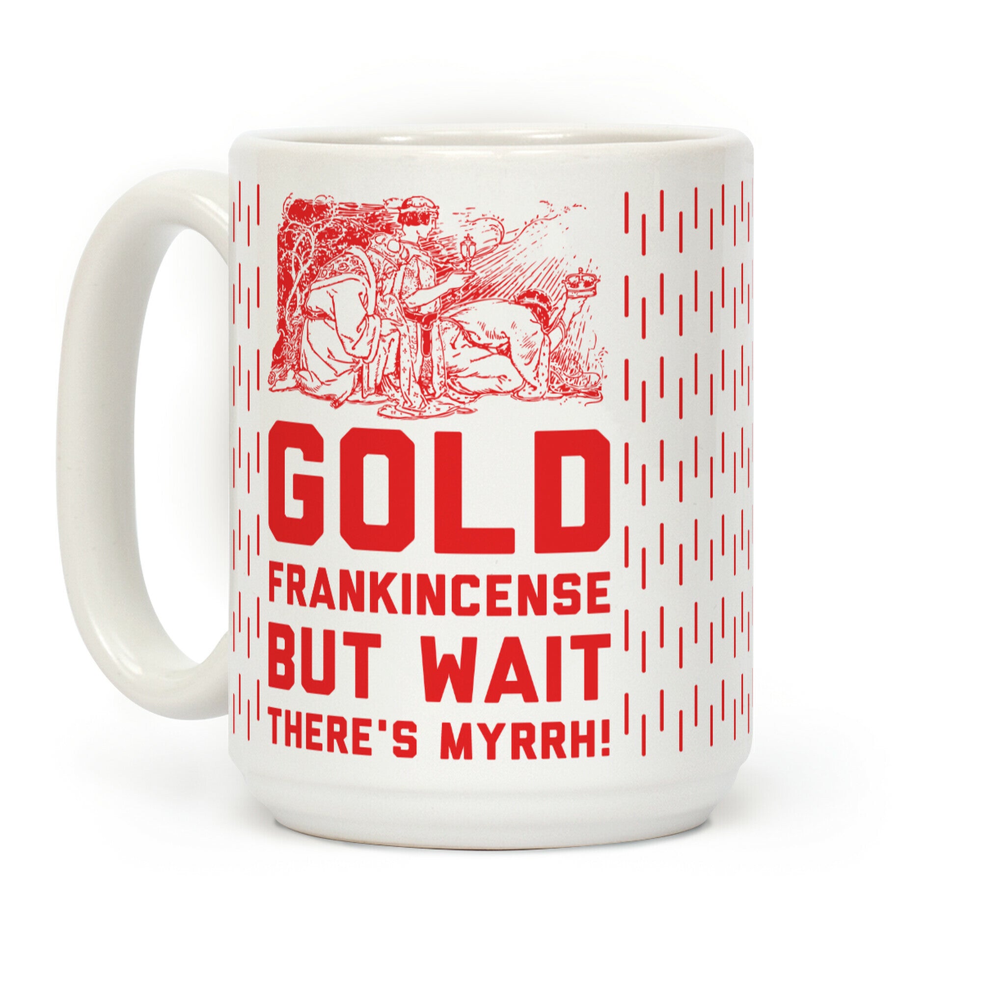 Gold Frankincense But Wait There's Myrrh Coffee Mug