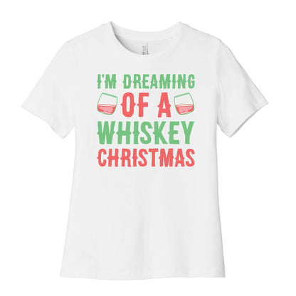 I'm Dreaming Of A Whiskey Christmas Women's Cotton Tee