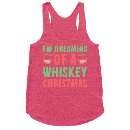 I'm Dreaming Of A Whiskey Christmas Racerback Tank