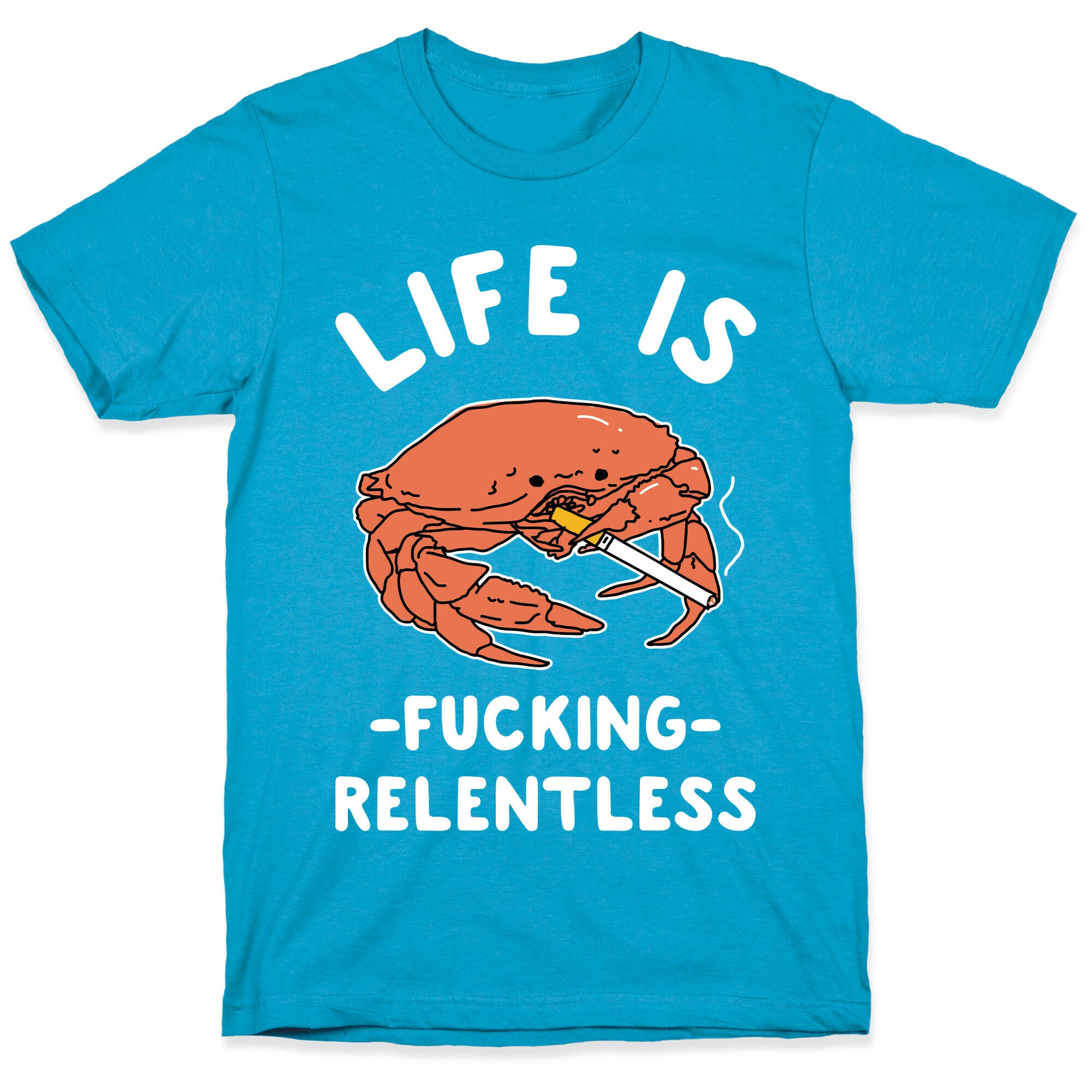 Life is Fucking Relentless Unisex Triblend Tee