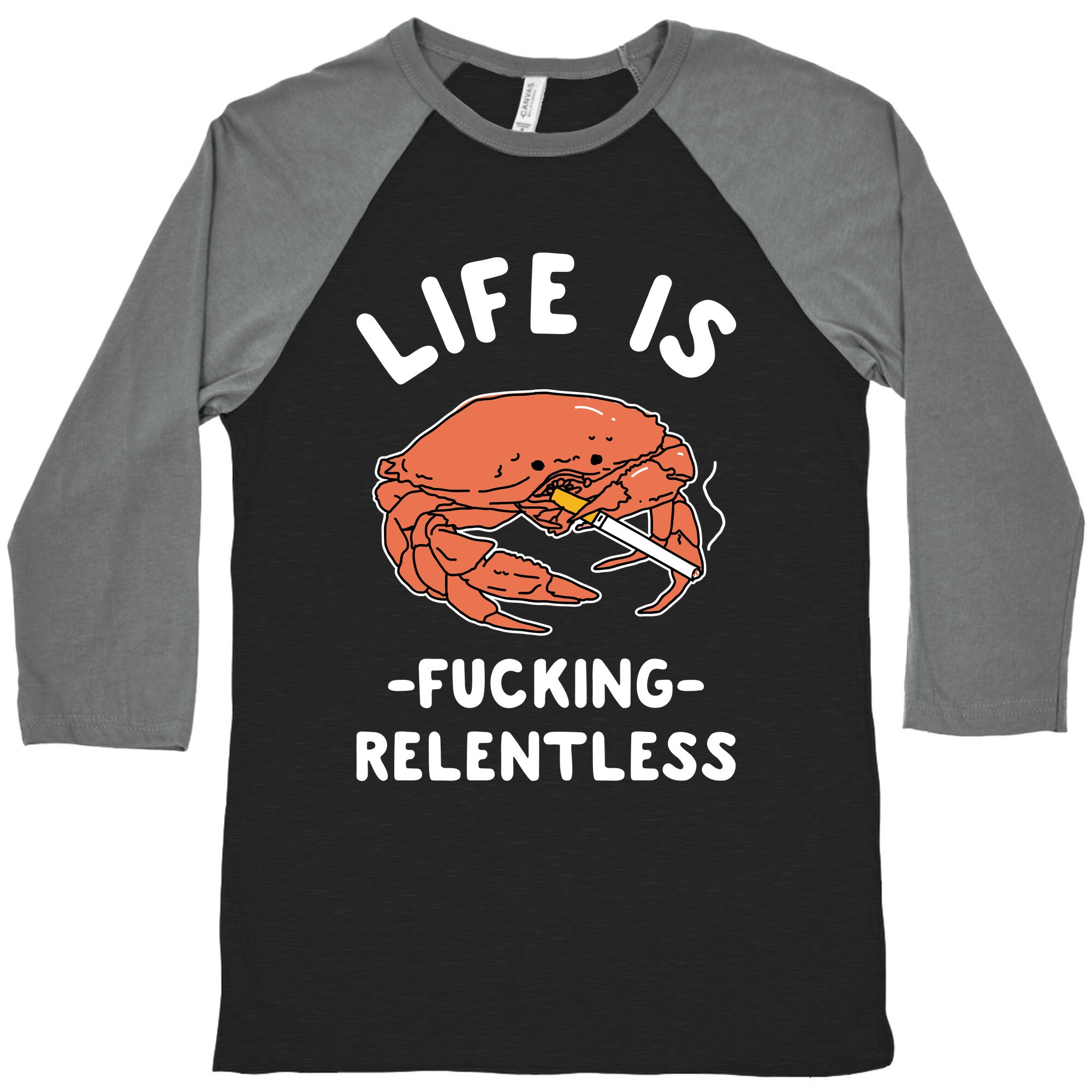 Life is Fucking Relentless Baseball Tee