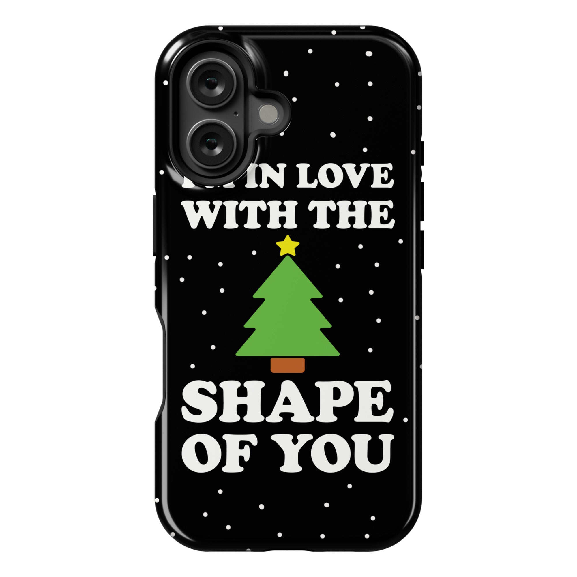 I'm In Love With The Shape Of You Christmas Tree Phone Case