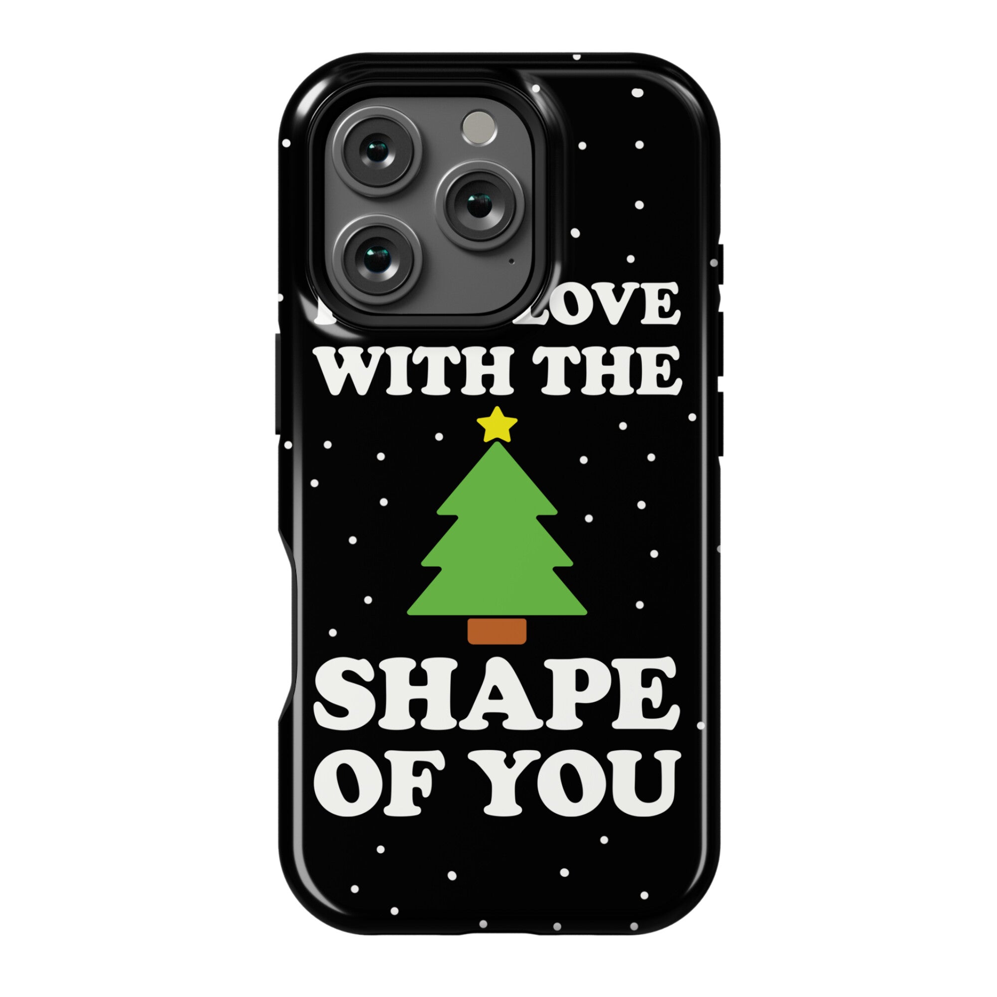 I'm In Love With The Shape Of You Christmas Tree Phone Case