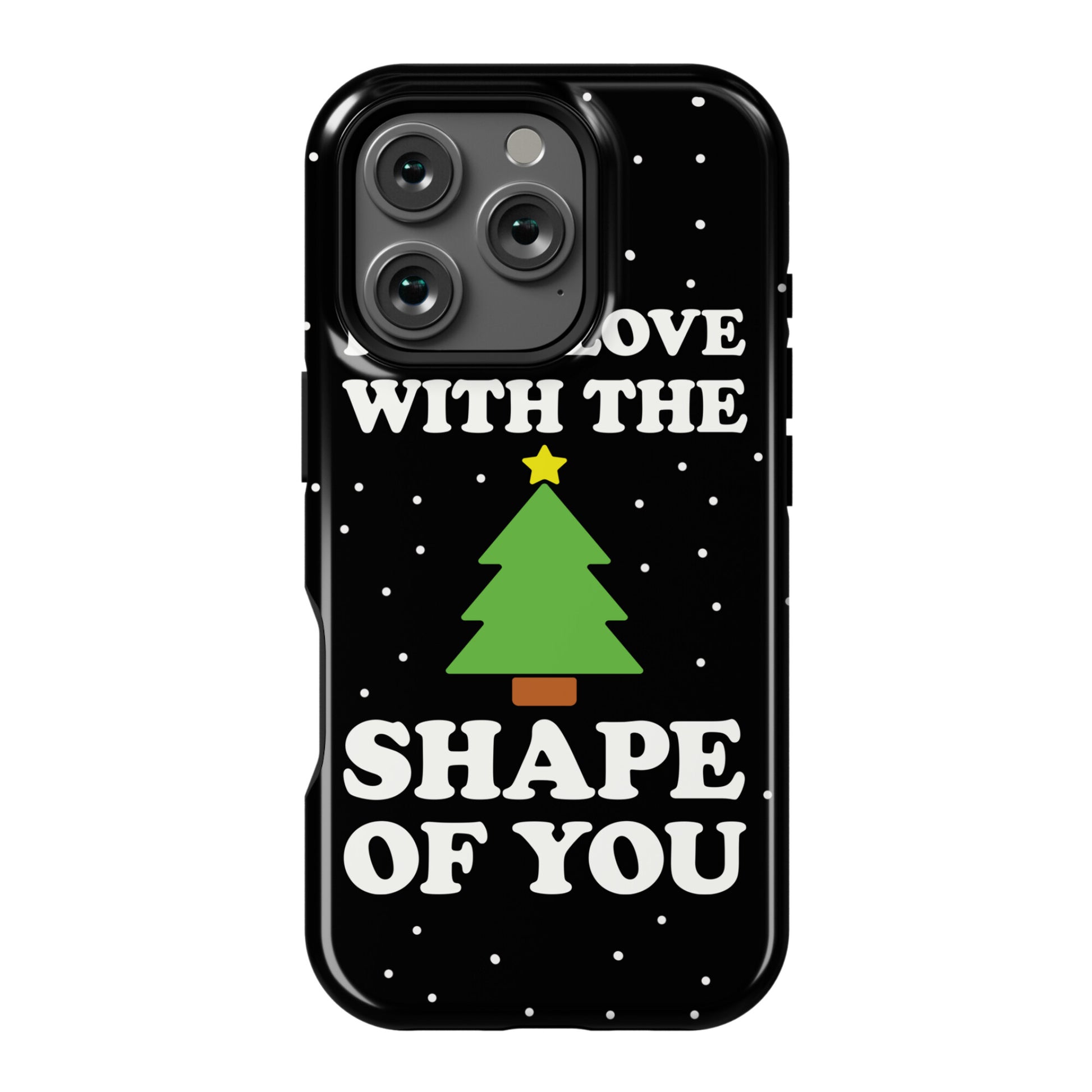 I'm In Love With The Shape Of You Christmas Tree Phone Case