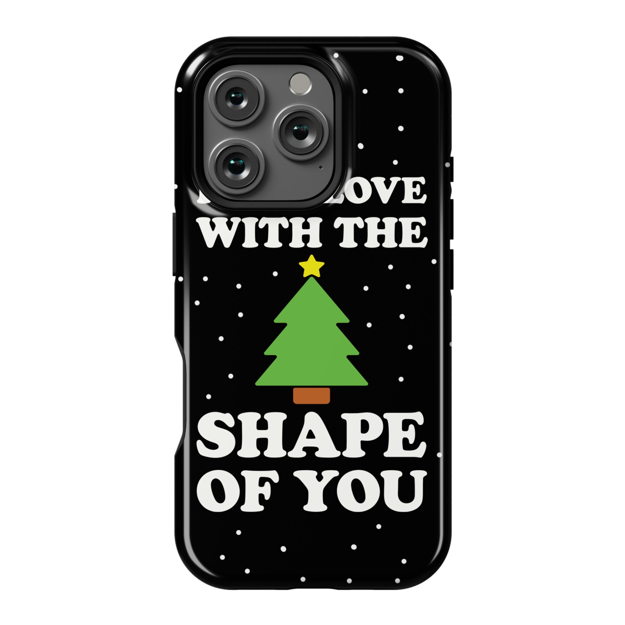 I'm In Love With The Shape Of You Christmas Tree Phone Case