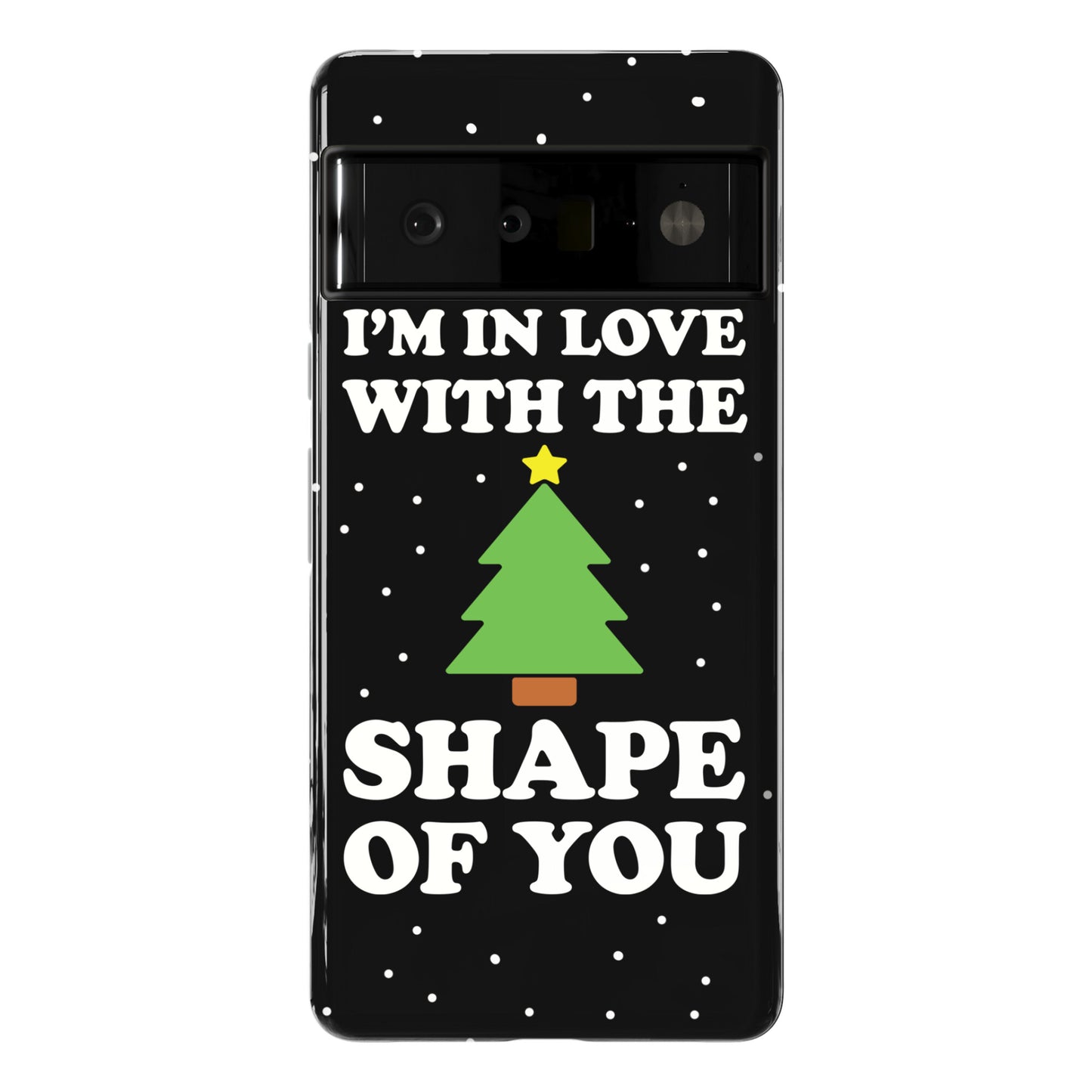 I'm In Love With The Shape Of You Christmas Tree Phone Case