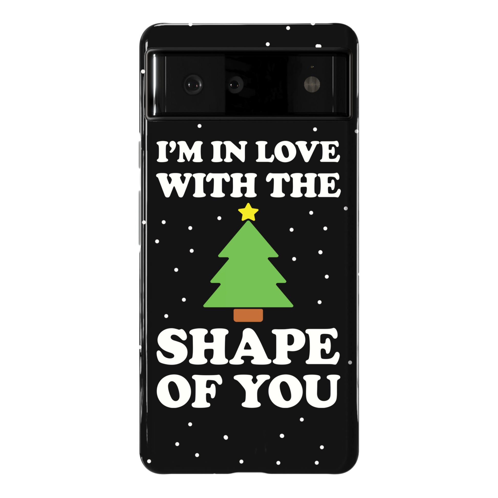 I'm In Love With The Shape Of You Christmas Tree Phone Case