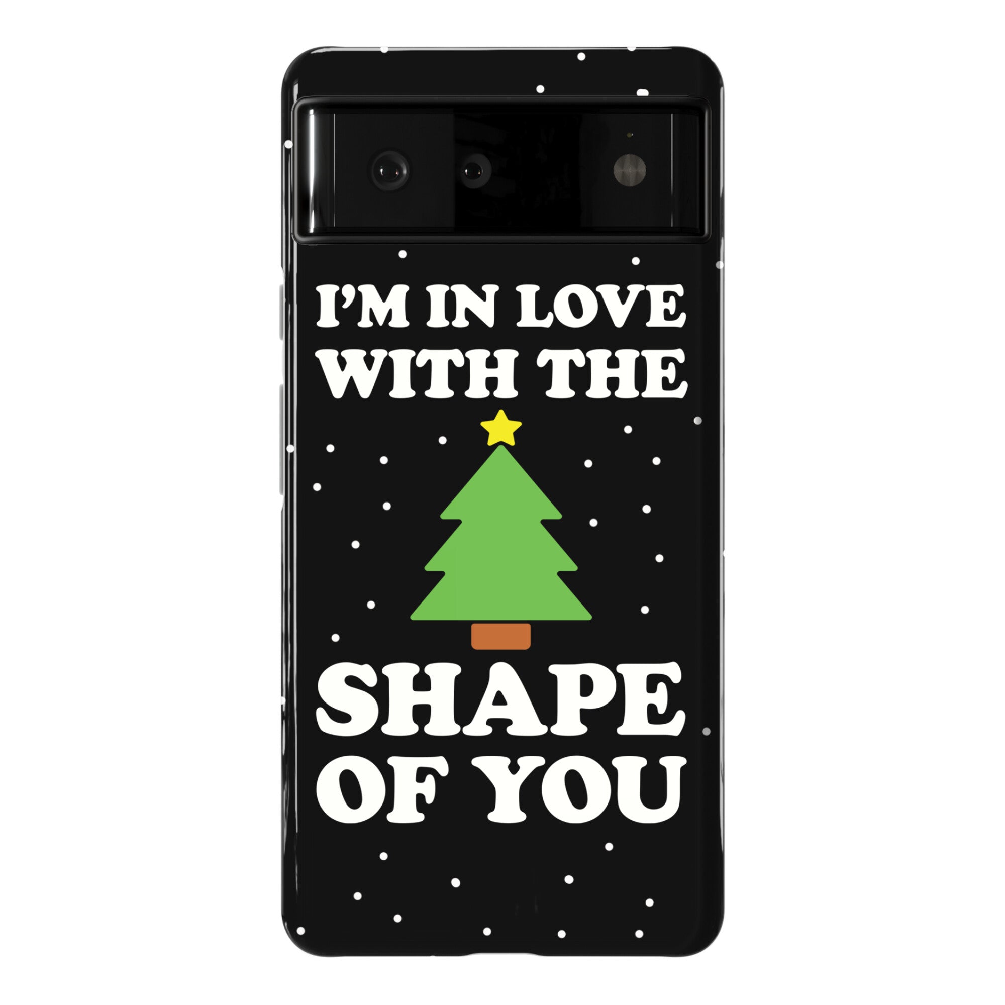 I'm In Love With The Shape Of You Christmas Tree Phone Case